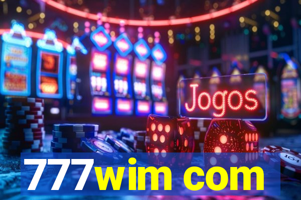 777wim com